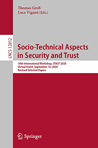 Socio-Technical Aspects in Security and Trust 10th International Workshop, STAS [Paperback]