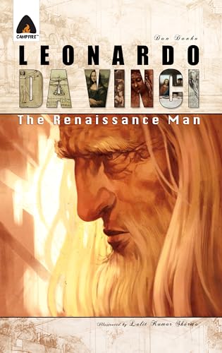 Leonardo Da Vinci The Renaissance Man A Graphic Novel [Paperback]