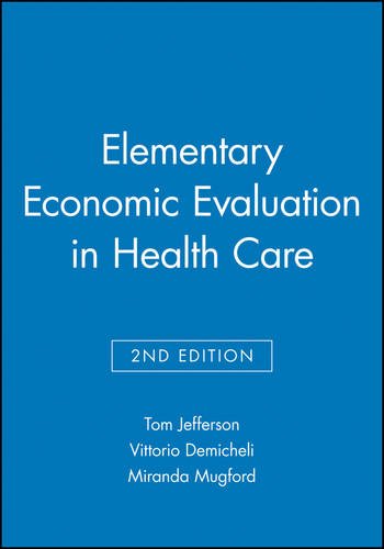Elementary Economic Evaluation in Health Care [Paperback]