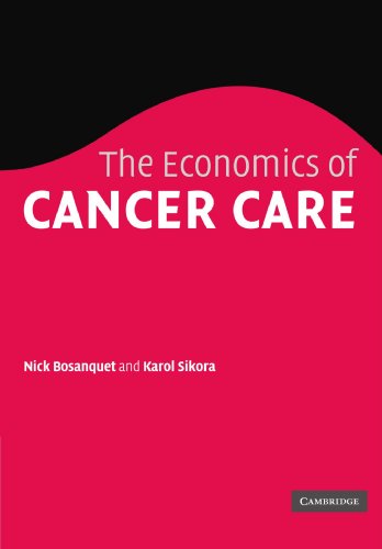 The Economics of Cancer Care [Paperback]
