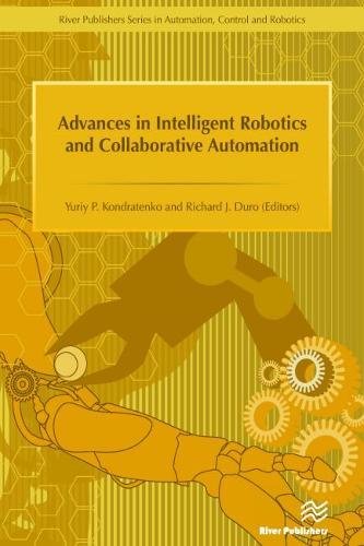 Advances in Intelligent Robotics and Collaborative Automation [Hardcover]