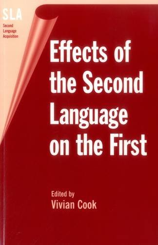 Effects of the Second Language on the First [Paperback]