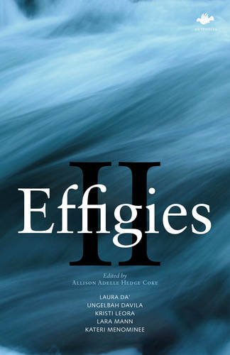 Effigies Ii An Anthology Of New Indigenous Writing, Pacific Rim (earthworks) [Paperback]