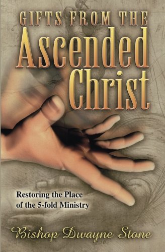 Gifts From The Ascended Christ [Paperback]