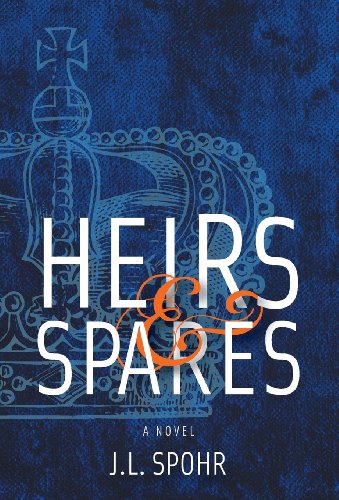 Heirs & Spares [Hardcover]