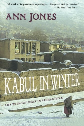 Kabul in Winter Life Without Peace in Afghanistan [Paperback]