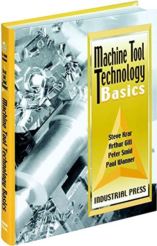 Machine Tool Technology Basics [Hardcover]
