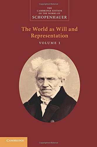 Schopenhauer 'The World as Will and Representation' Volume 1 [Paperback]