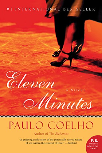 Eleven Minutes: A Novel (p.S.) [Paperback]