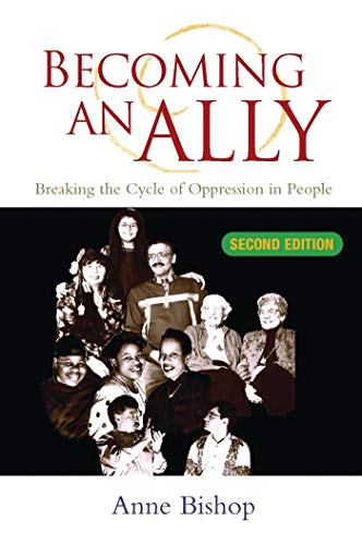 Becoming an Ally Breaking the Cycle of Oppression [Paperback]