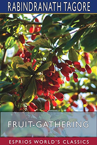 Fruit-Gathering (Esprios Classics) [Paperback
