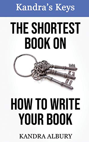 Shortest Book on How to Write Your Book [Paperback]