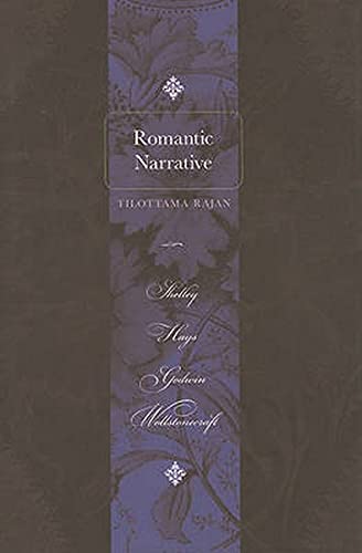 Romantic Narrative Shelley, Hays, Godwin, Wollstonecraft [Hardcover]