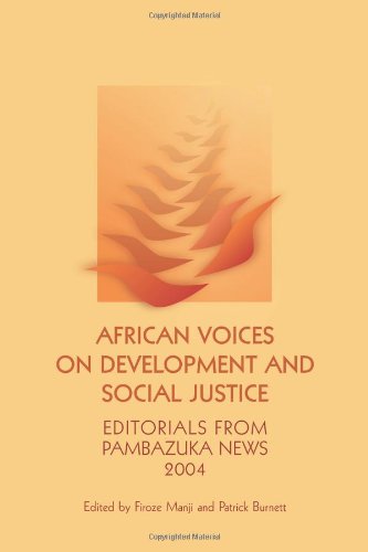 African Voices on Development and Social Justice Editorials from Pambazuka News [Paperback]