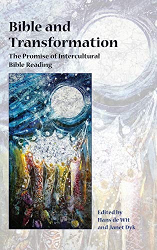 Bible And Transformation The Promise Of Intercultural Bible Reading (semeia Stu [Hardcover]
