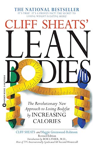 Cliff Sheats&39 Lean Bodies The Revolutionary New Approach to Losing Bodyfat  [Paperback]