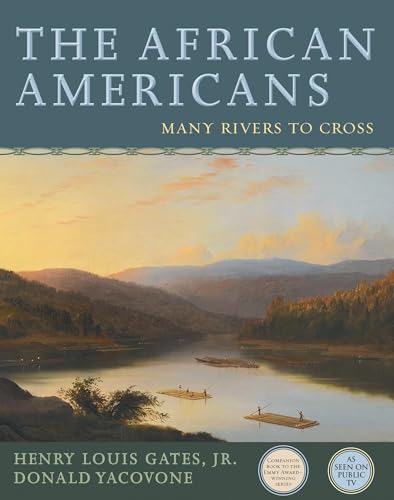 The African Americans Many Rivers to Cross [Paperback]