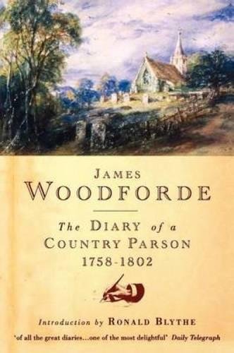 Diary Of A Country Parson, 1758-1802 [Paperback]