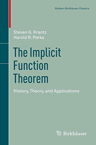 The Implicit Function Theorem History, Theory, and Applications [Paperback]