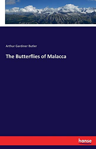 Butterflies of Malacca [Paperback]