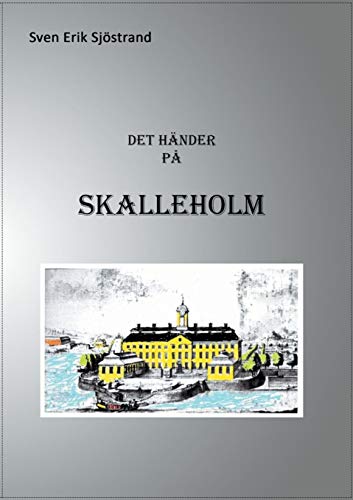 Det Hander Pa Skalleholm (swedish Edition) [Paperback]