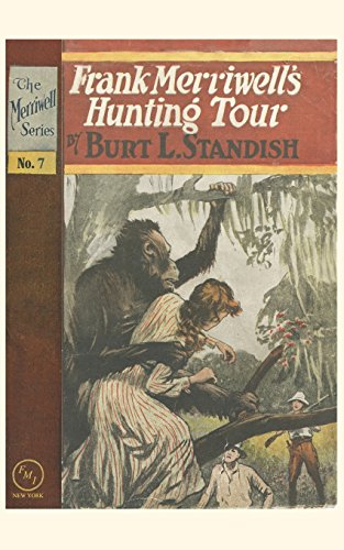 Frank Merriwell's Hunting Tour [Paperback]