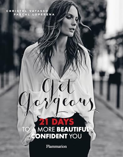 Get Gorgeous Twenty-One Days to a More Beautiful, Confident You [Paperback]