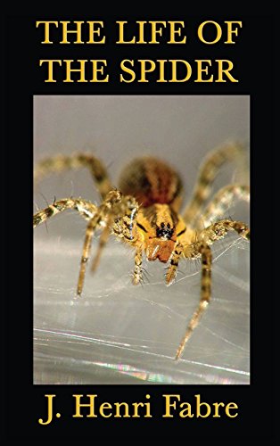 Life of the Spider [Hardcover]