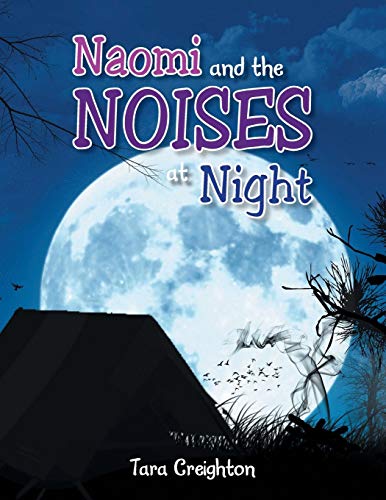 Naomi And The Noises At Night [Paperback]