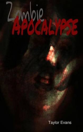 Zombie Apocalypse [Hardcover]