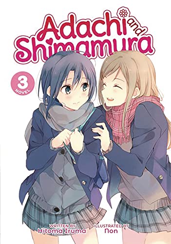 Adachi and Shimamura (Light Novel) Vol. 3 [Paperback]