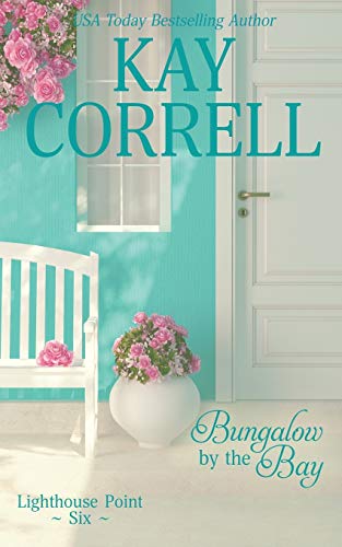 Bungalow by the Bay [Paperback]