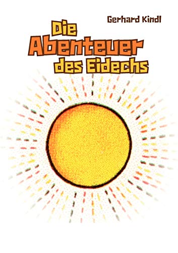 Die Abenteuer des Eidechs [Paperback]