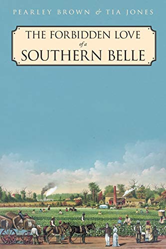 Forbidden Love of a Southern Belle [Paperback]