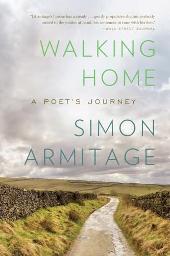 Walking Home A Poet's Journey [Paperback]