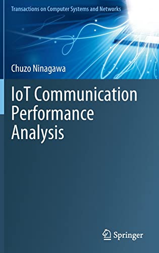 IoT Communication Performance Analysis [Hardcover]