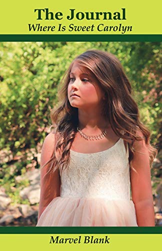 Journal  Where Is Sweet Carolyn [Paperback]