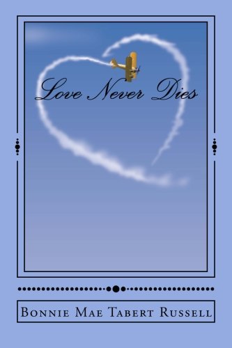 Love Never Dies [Paperback]