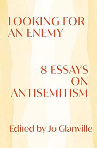 Looking for an Enemy 8 Essays on Antisemitism [Hardcover]