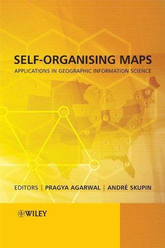Self-Organising Maps Applications in Geographic Information Science [Hardcover]