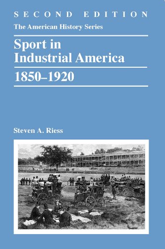 Sport in Industrial America, 1850-1920 [Paperback]
