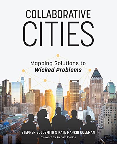 Collaborative Cities Mapping Solutions to Wicked Problems [Paperback]