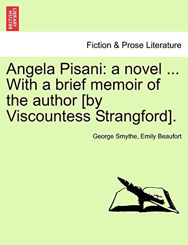 Angela Pisani  A novel ... with a brief memoir of the author [by Viscountess St [Paperback]