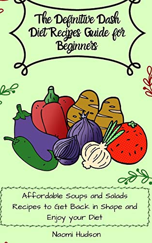 Definitive Dash Diet Recipes Guide For Beginners