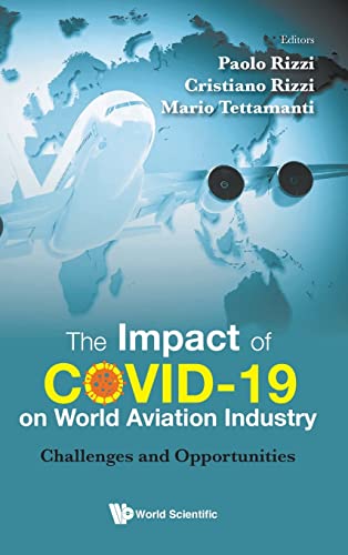 Impact Of Covid-19 On World Aviation Industry, The: Challenges And Opportunities