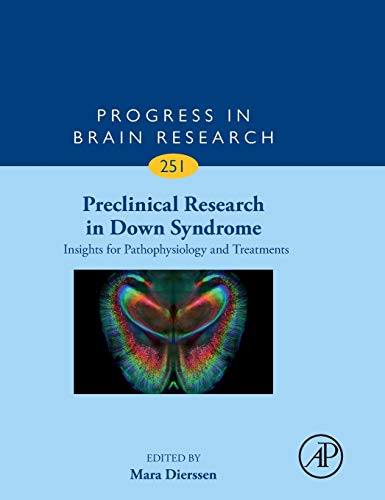 Preclinical Research in Down Syndrome Insights for Pathophysiology and Treatmen [Hardcover]