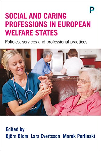 Social and Caring Professions in the European Welfare States Policies, Services [Hardcover]