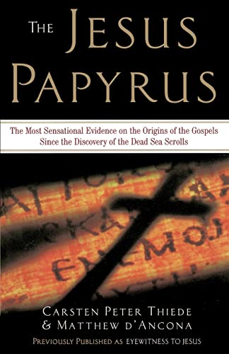 The Jesus Papyrus The Most Sensational Evidence on the Origin of the Gospel Sin [Paperback]