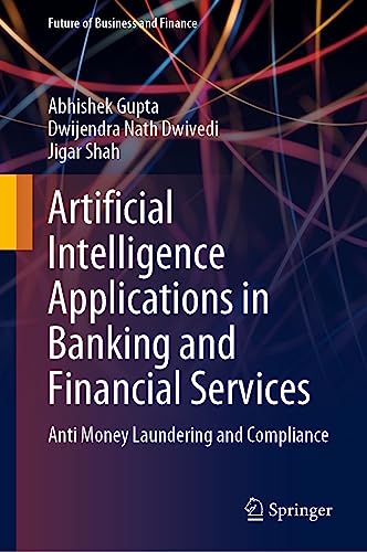 Artificial Intelligence Applications in Banking and Financial Services Anti Mon [Hardcover]