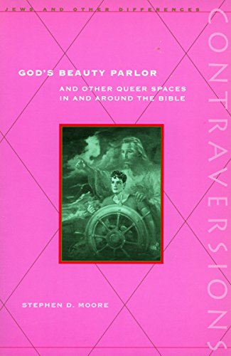 God}}}s Beauty Parlor And Other Queer Spaces in and Around the Bible [Hardcover]